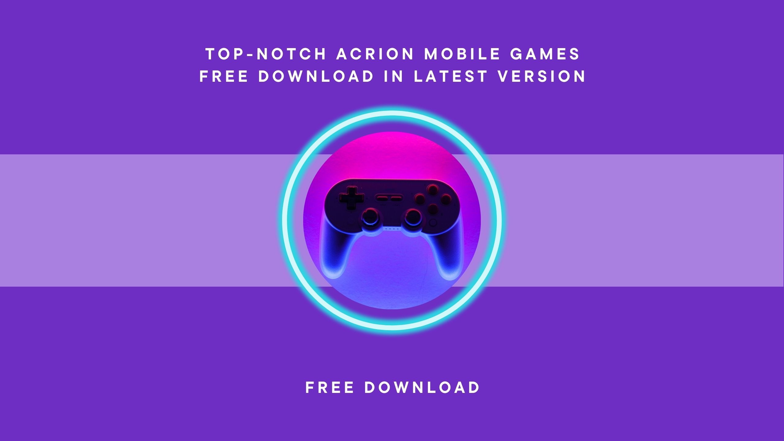 Action Mobile Games